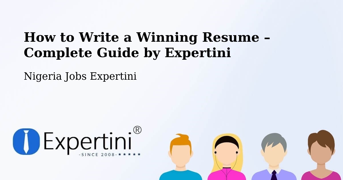 Resume Writing Guide for Job Seekers – Elele - Elele, Nigeria Jobs Expertini